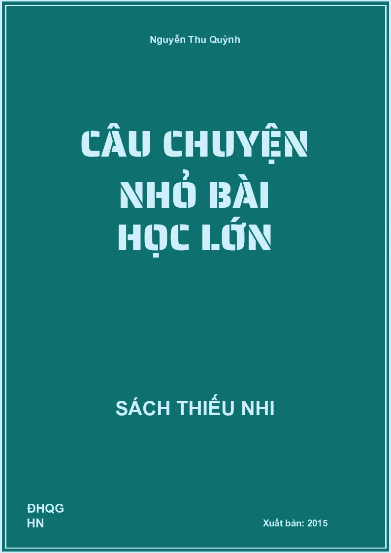 Câu chuyện nhỏ bài học lớn