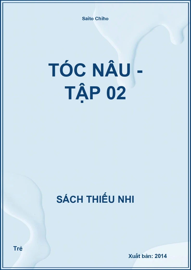 Tóc Nâu - Tập 02