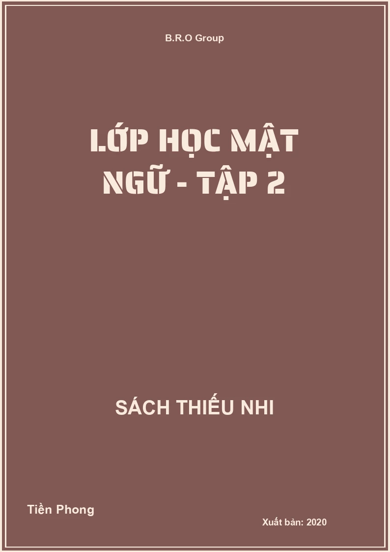 Lớp học mật ngữ - Tập 2