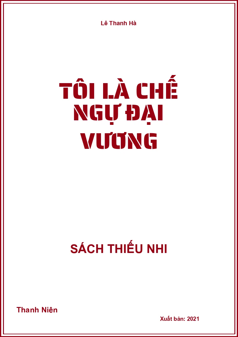 Tôi Là Chế Ngự Đại Vương