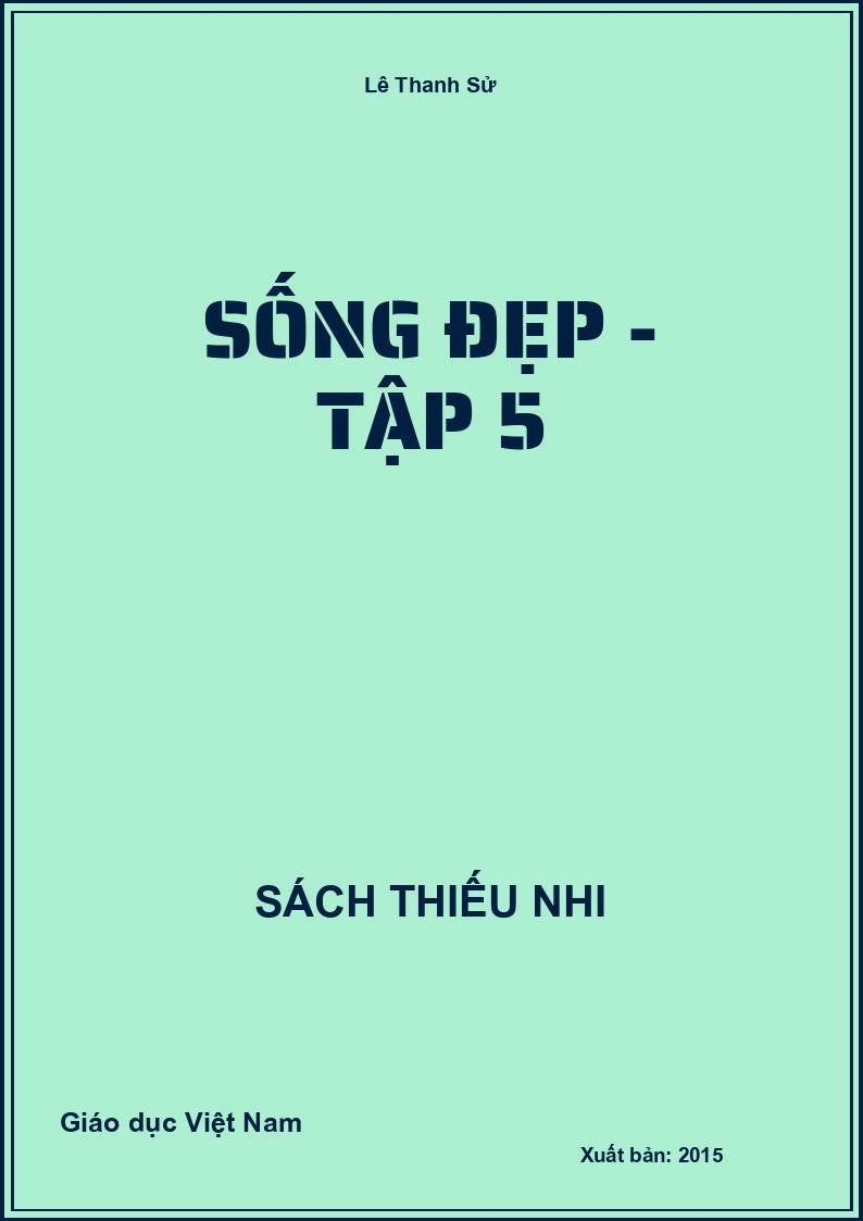 Sống đẹp - Tập 5