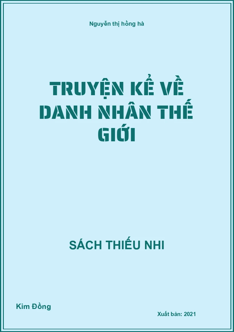 Truyện kể về danh nhân thế giới