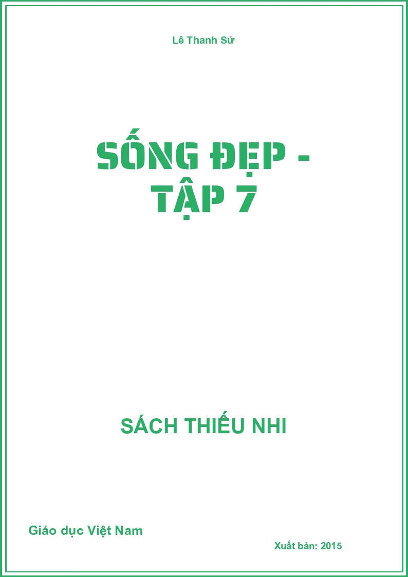 Sống đẹp - Tập 7
