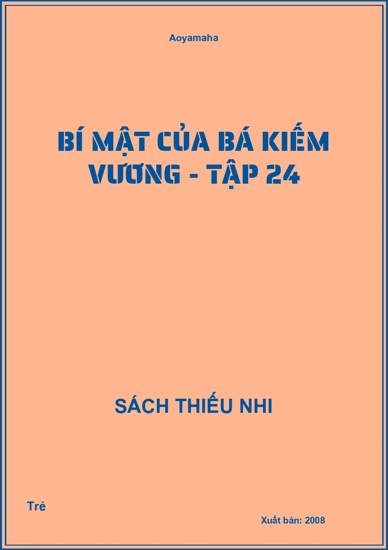 Bí mật của bá kiếm vương - Tập 24