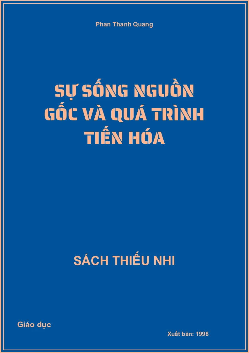Sự sống nguồn gốc và quá trình tiến hóa