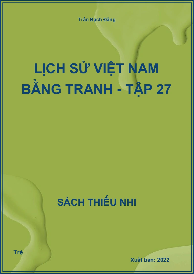 Lịch sử việt nam bằng tranh - Tập 27