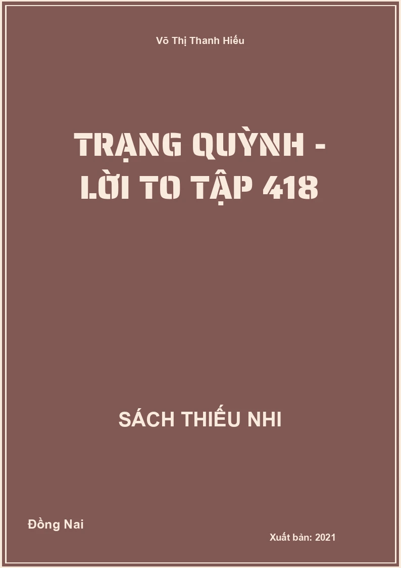 Trạng Quỳnh - lời to tập 418