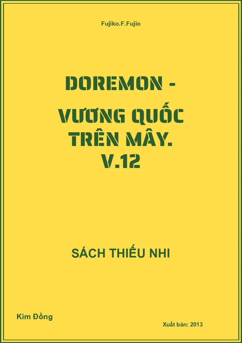 Doremon - Vương Quốc trên mây. V.12