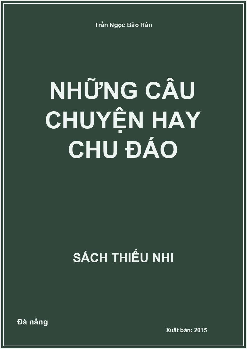 Những câu chuyện hay chu đáo