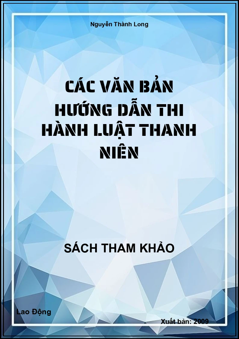 Các Văn Bản Hướng Dẫn Thi Hành Luật Thanh Niên