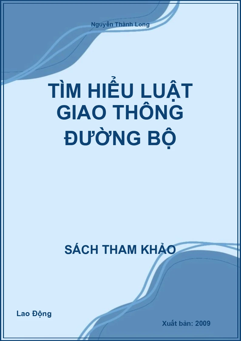 Tìm hiểu luật giao thông đường bộ