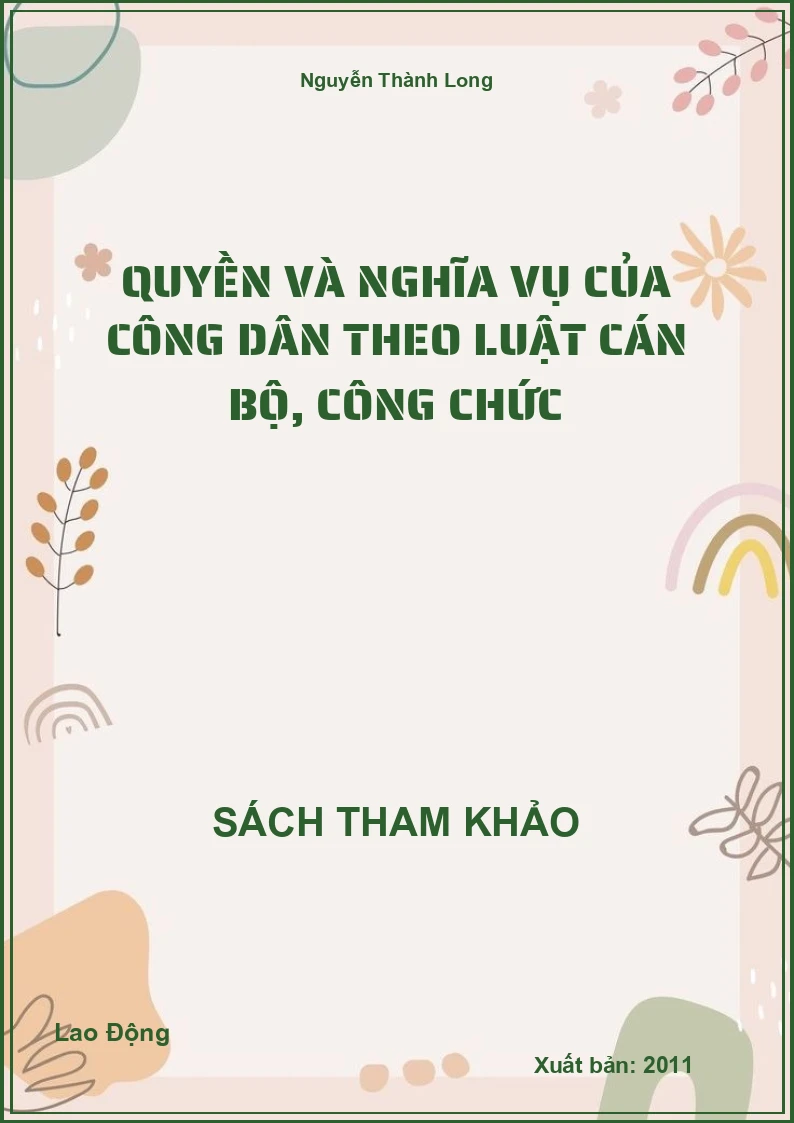 Quyền Và Nghĩa Vụ Của Công Dân Theo Luật Cán Bộ, Công Chức