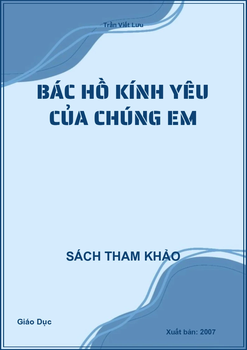 Bác Hồ Kính Yêu Của Chúng Em