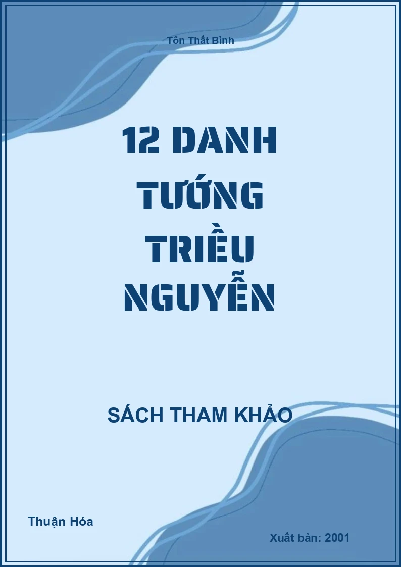 12 Danh Tướng Triều Nguyễn