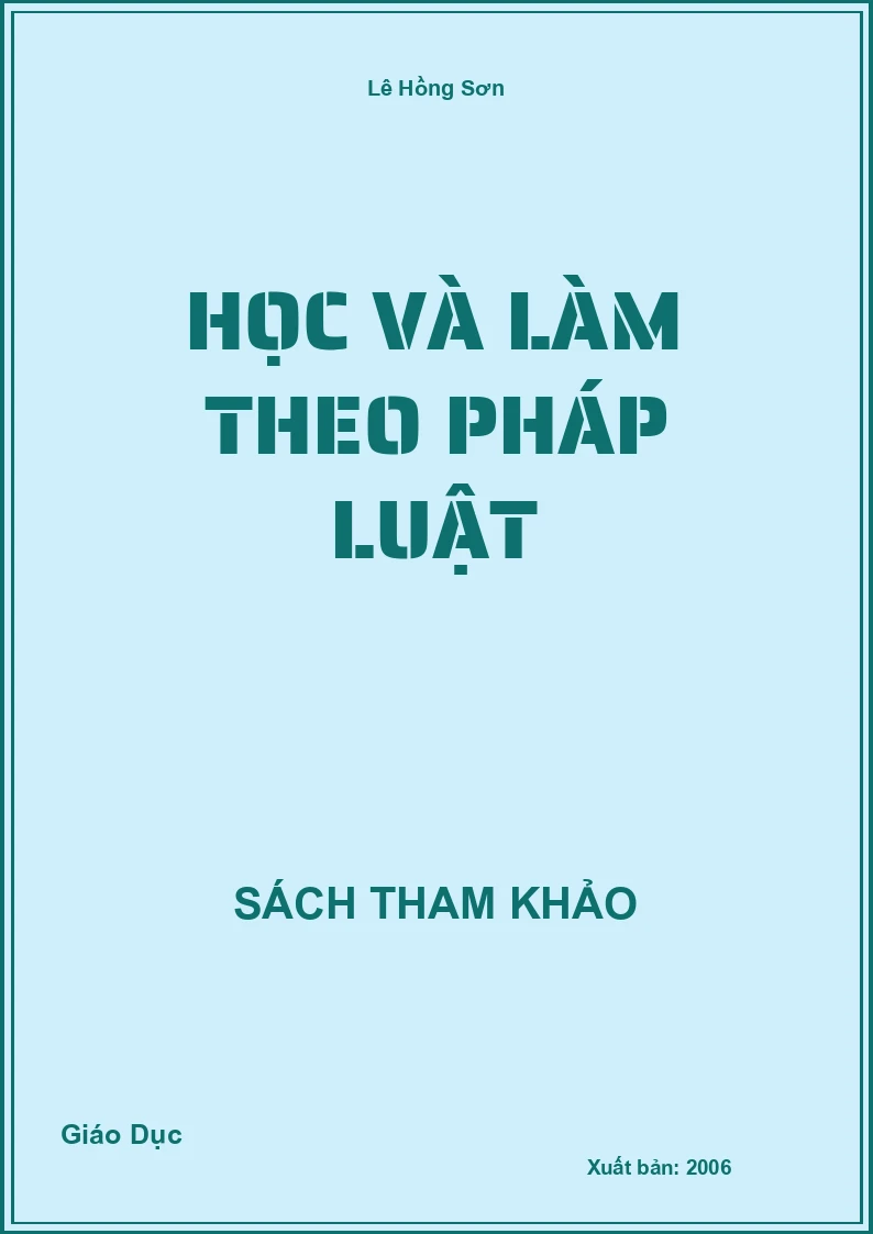 Học Và Làm Theo Pháp Luật