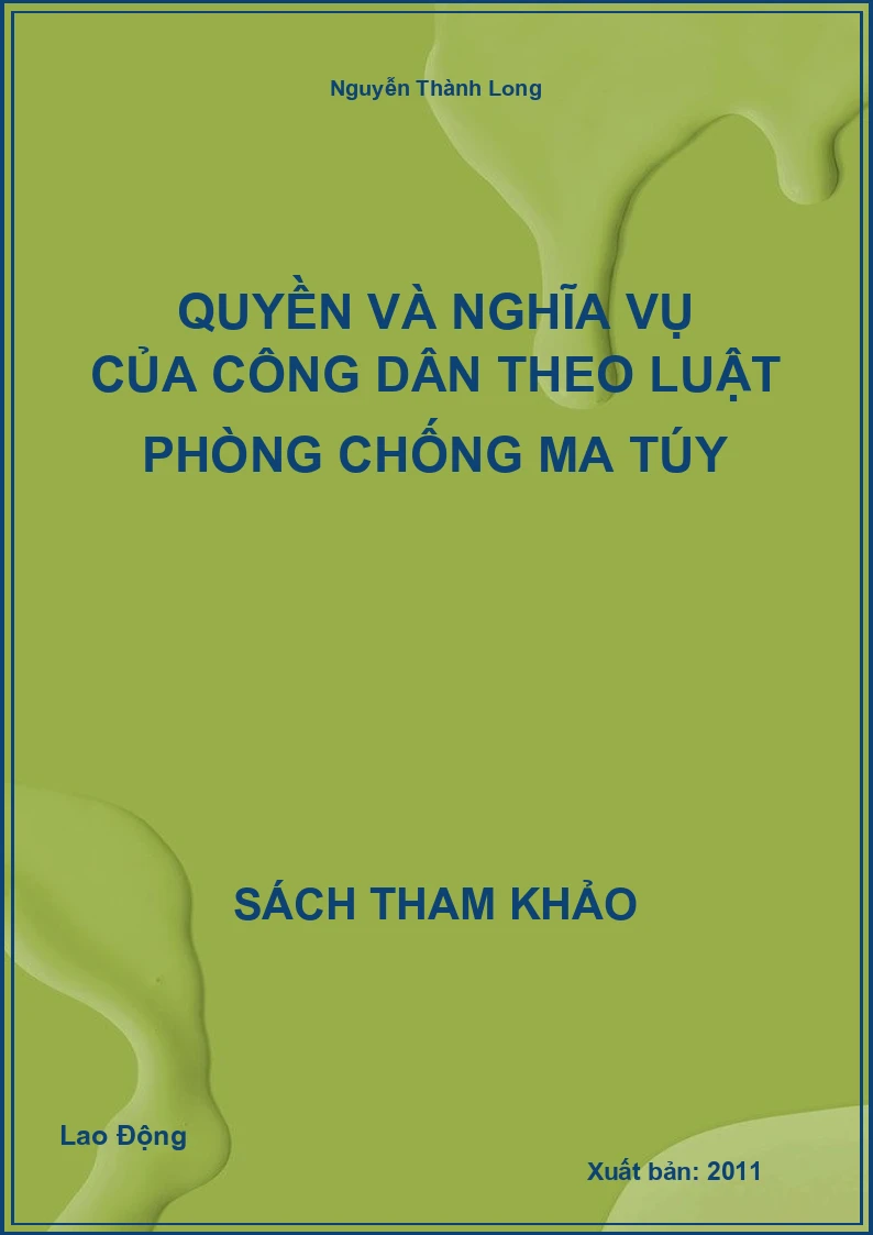 Quyền Và Nghĩa Vụ Của Công Dân Theo Luật Phòng Chống Ma Túy