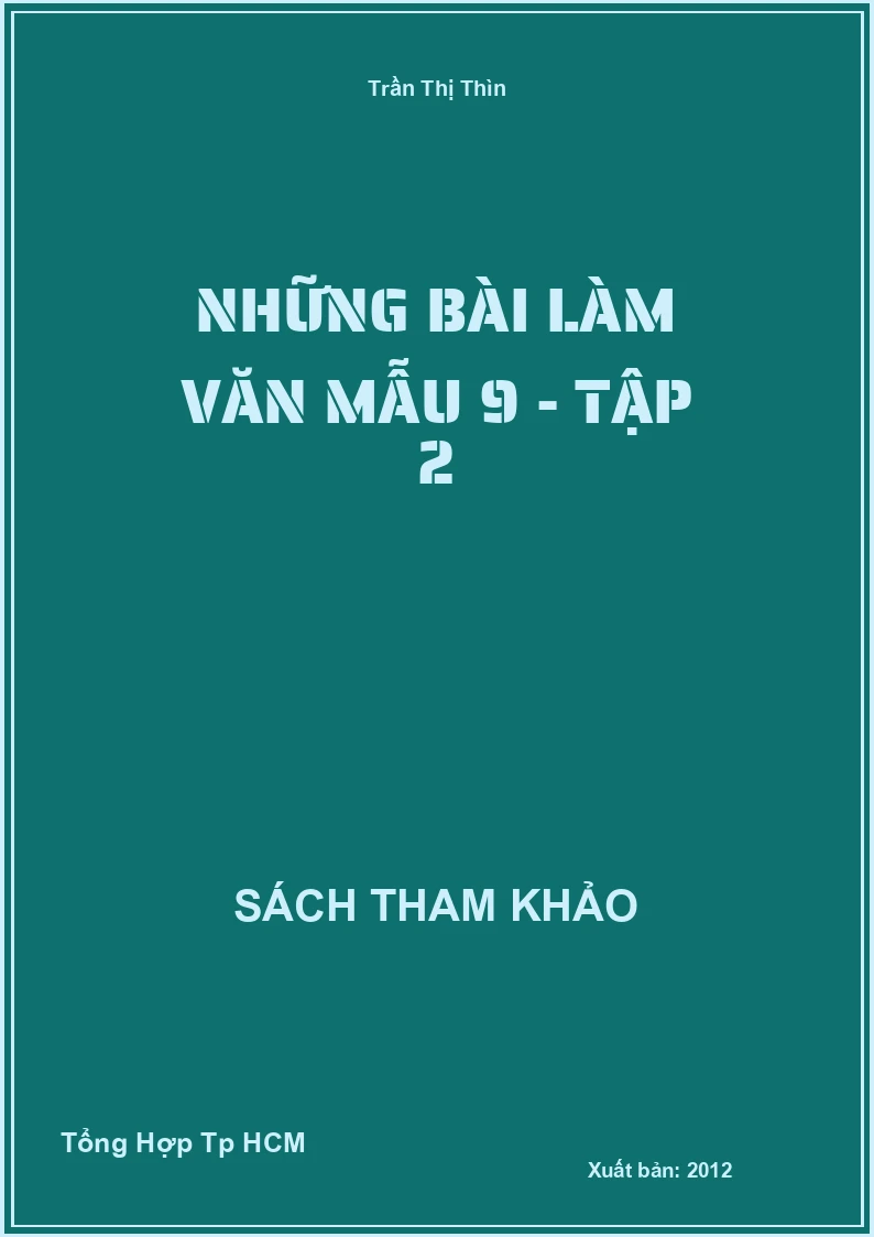 Những bài làm văn mẫu 9 - tập 2