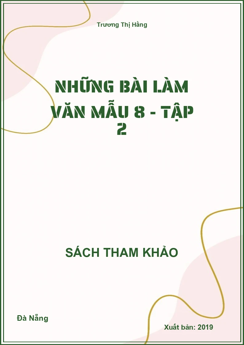 Những bài làm văn mẫu 8 - tập 2