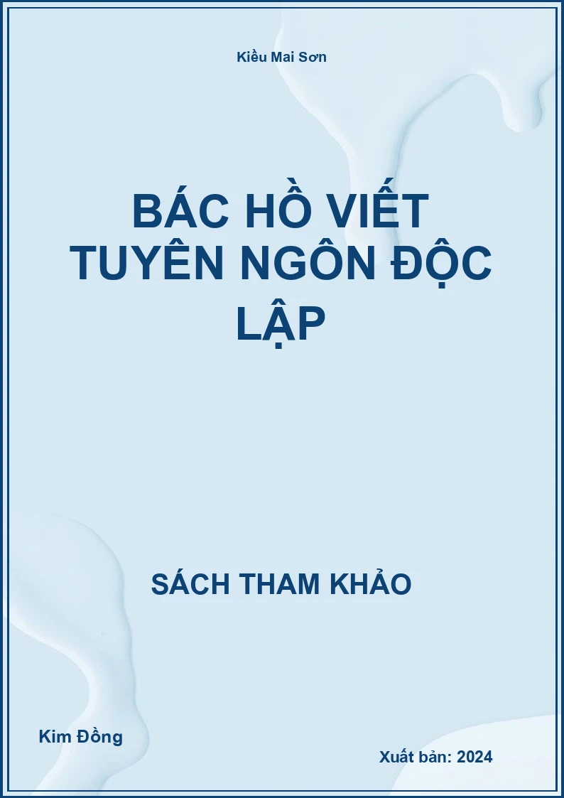Bác Hồ viết tuyên ngôn độc lập