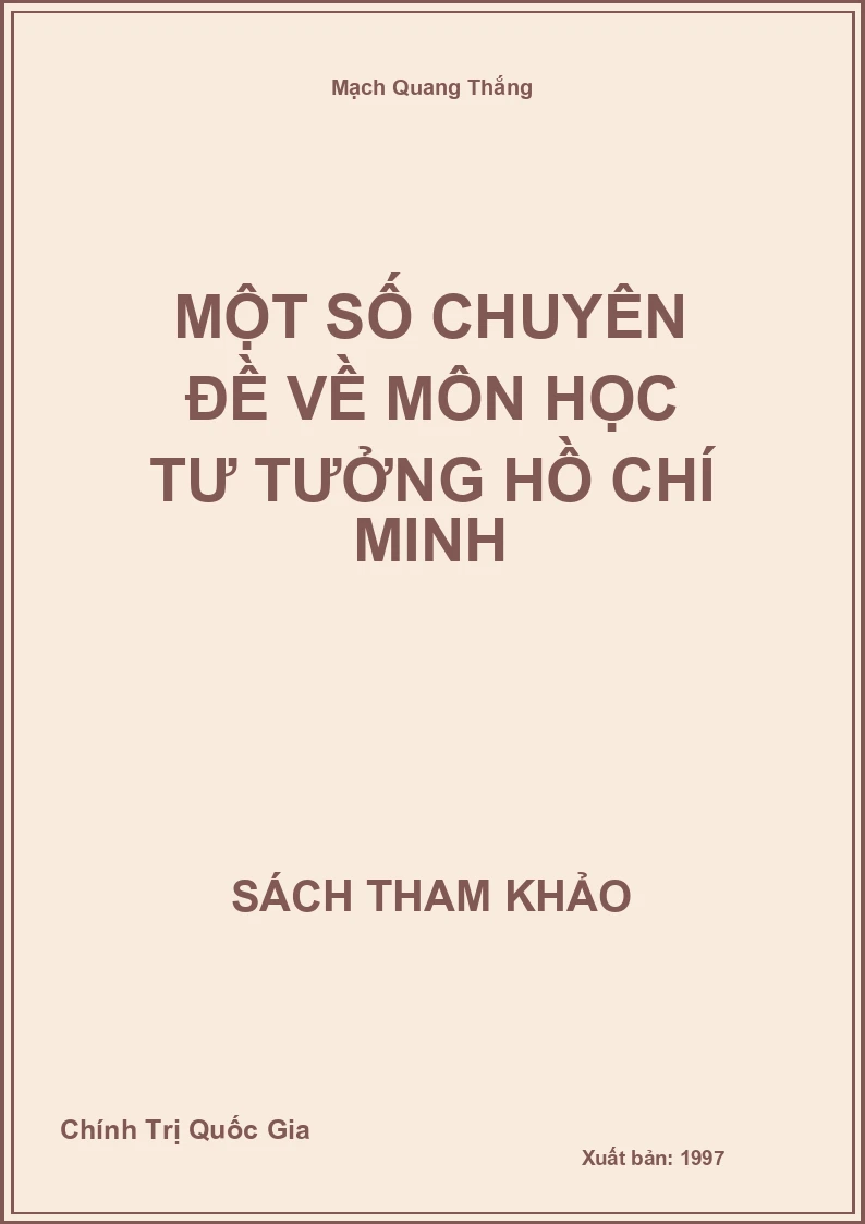Một số chuyên đề về môn học tư tưởng Hồ Chí Minh