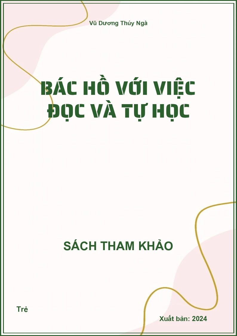 Bác Hồ với việc đọc và tự học