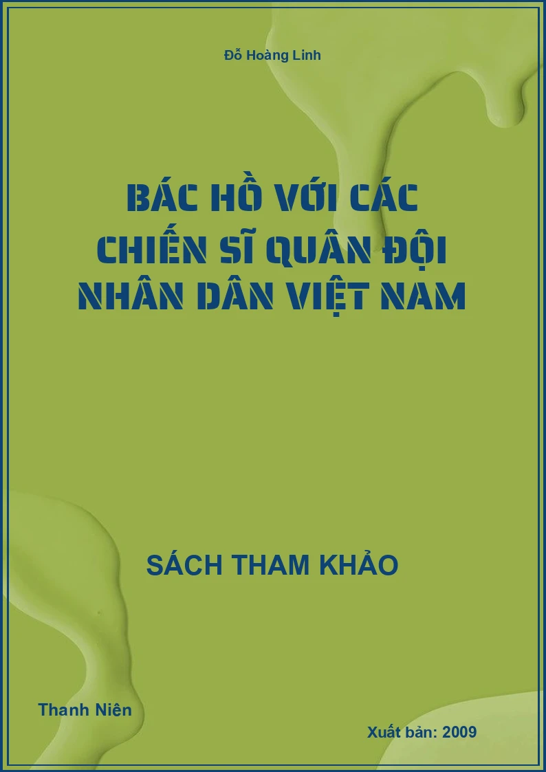 Bác Hồ với các chiến sĩ quân đội nhân dân Việt Nam