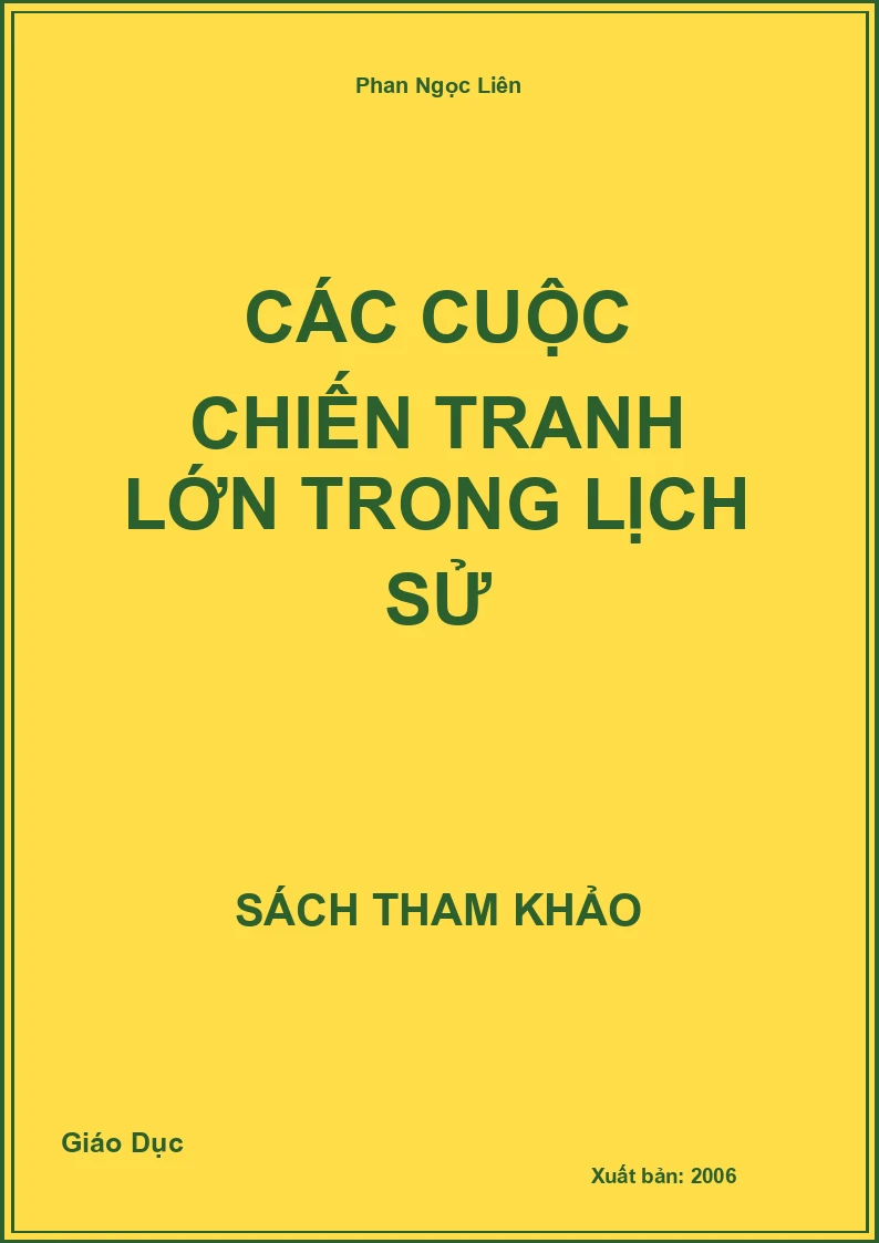 Các Cuộc Chiến Tranh Lớn Trong Lịch Sử