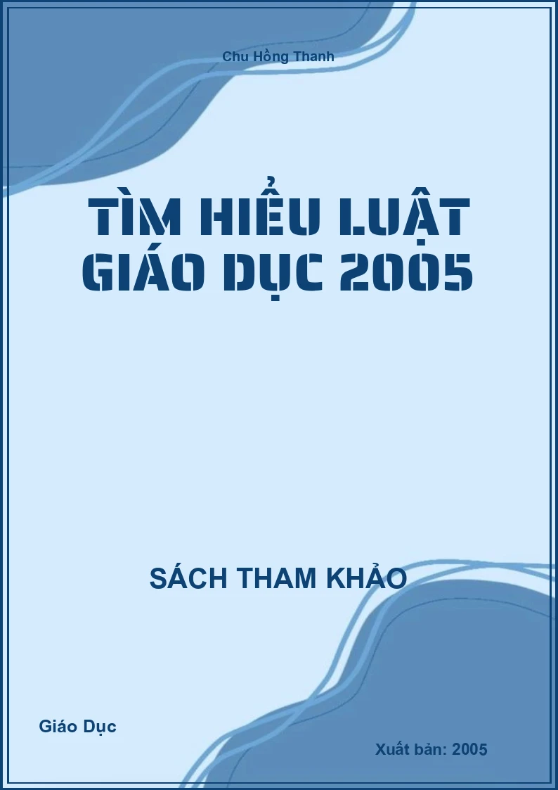 Tìm Hiểu Luật Giáo Dục 2005