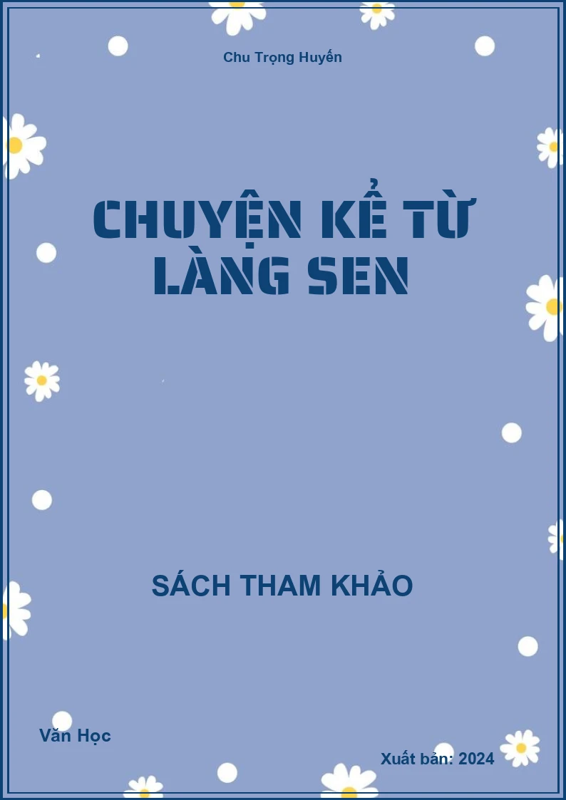 Chuyện kể từ làng sen