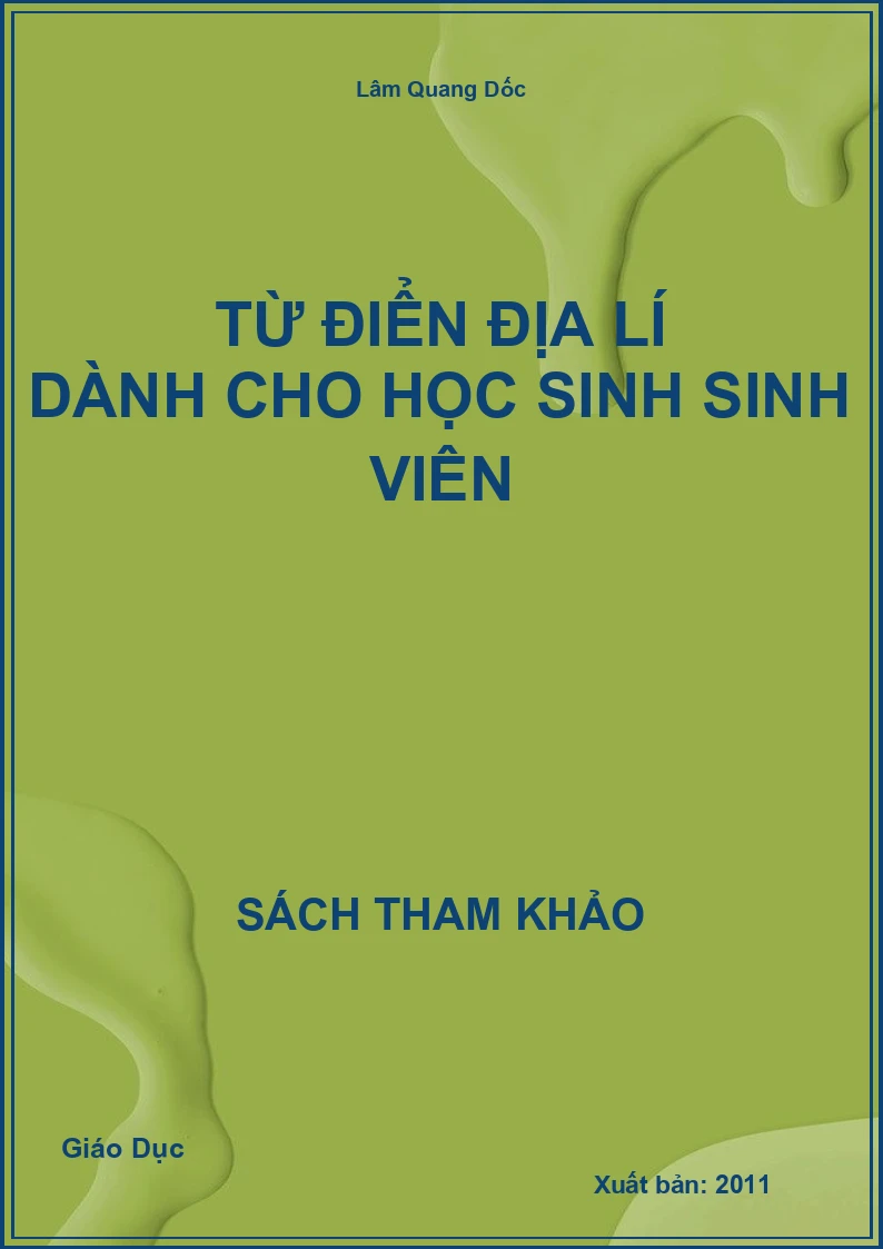 Từ Điển Địa Lí Dành Cho Học Sinh Sinh Viên