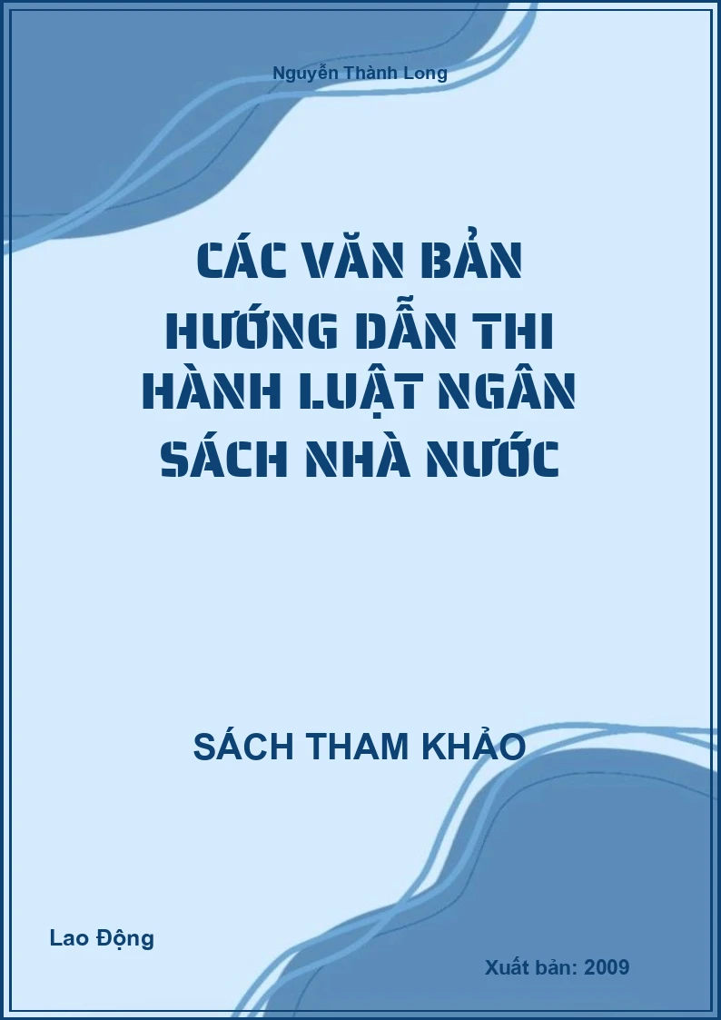 Các Văn Bản Hướng Dẫn Thi Hành Luật Ngân Sách Nhà Nước
