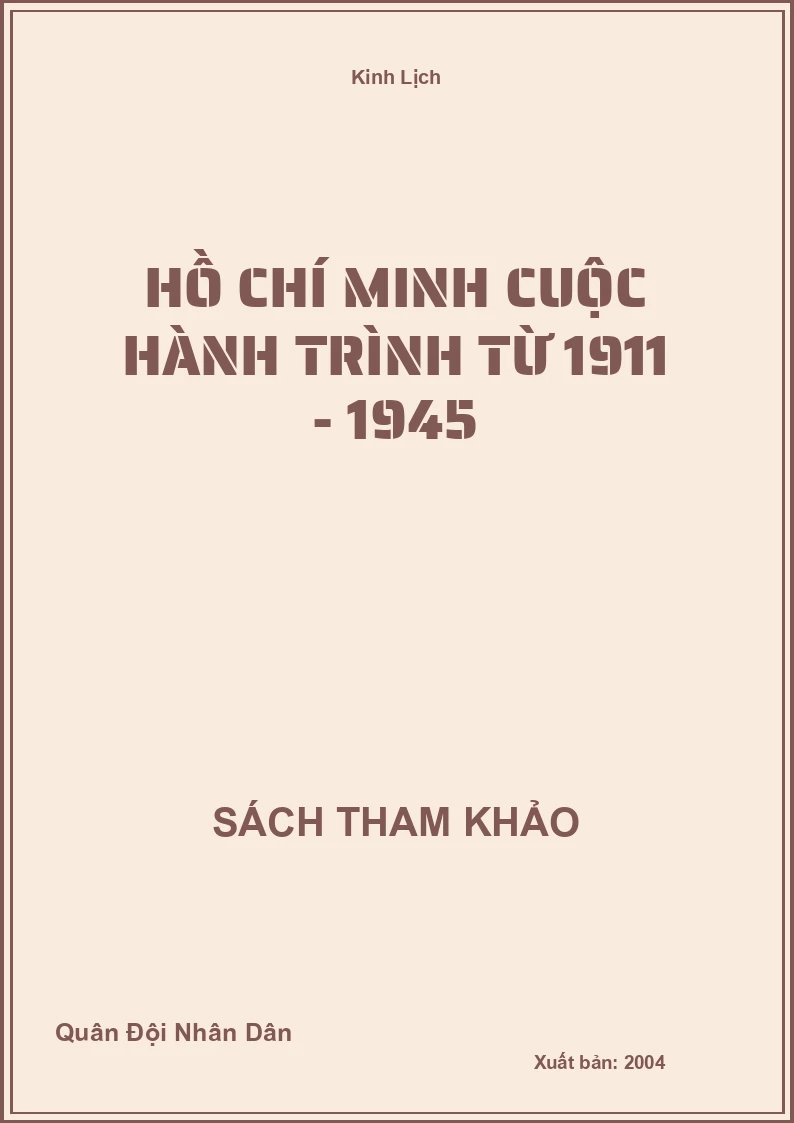 Hồ Chí Minh cuộc hành trình từ 1911 - 1945
