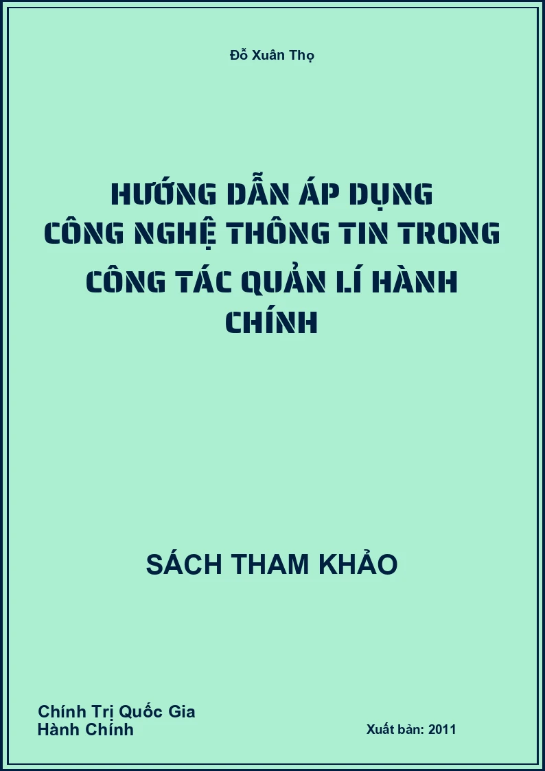 Hướng dẫn áp dụng công nghệ thông tin trong công tác quản lí hành chính