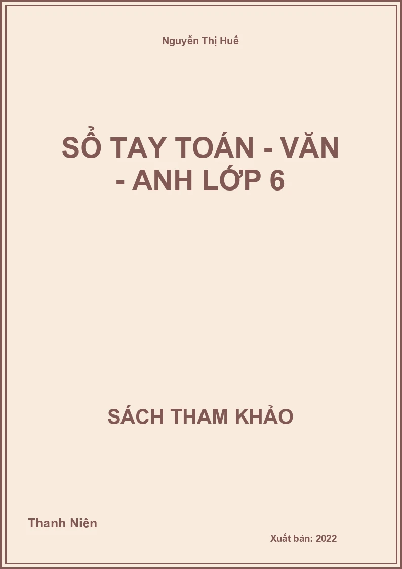 Sổ tay toán - văn - anh lớp 6