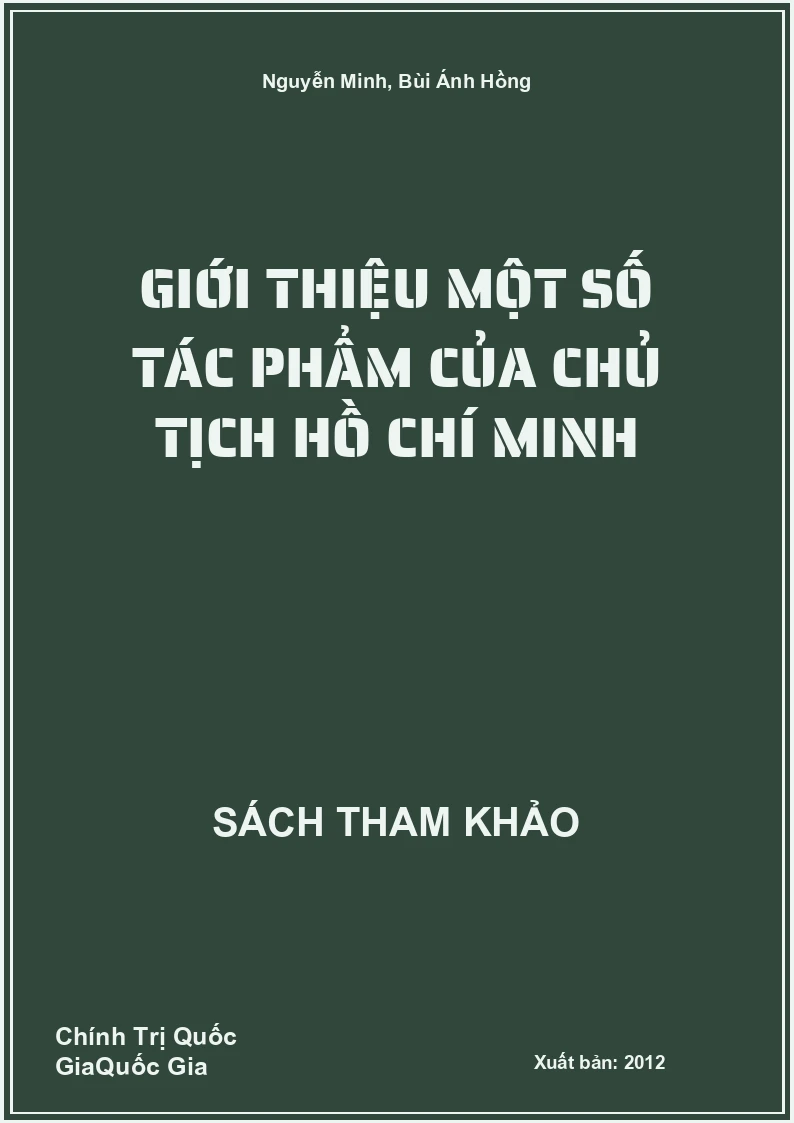 Giới thiệu một số tác phẩm của chủ tịch Hồ Chí Minh