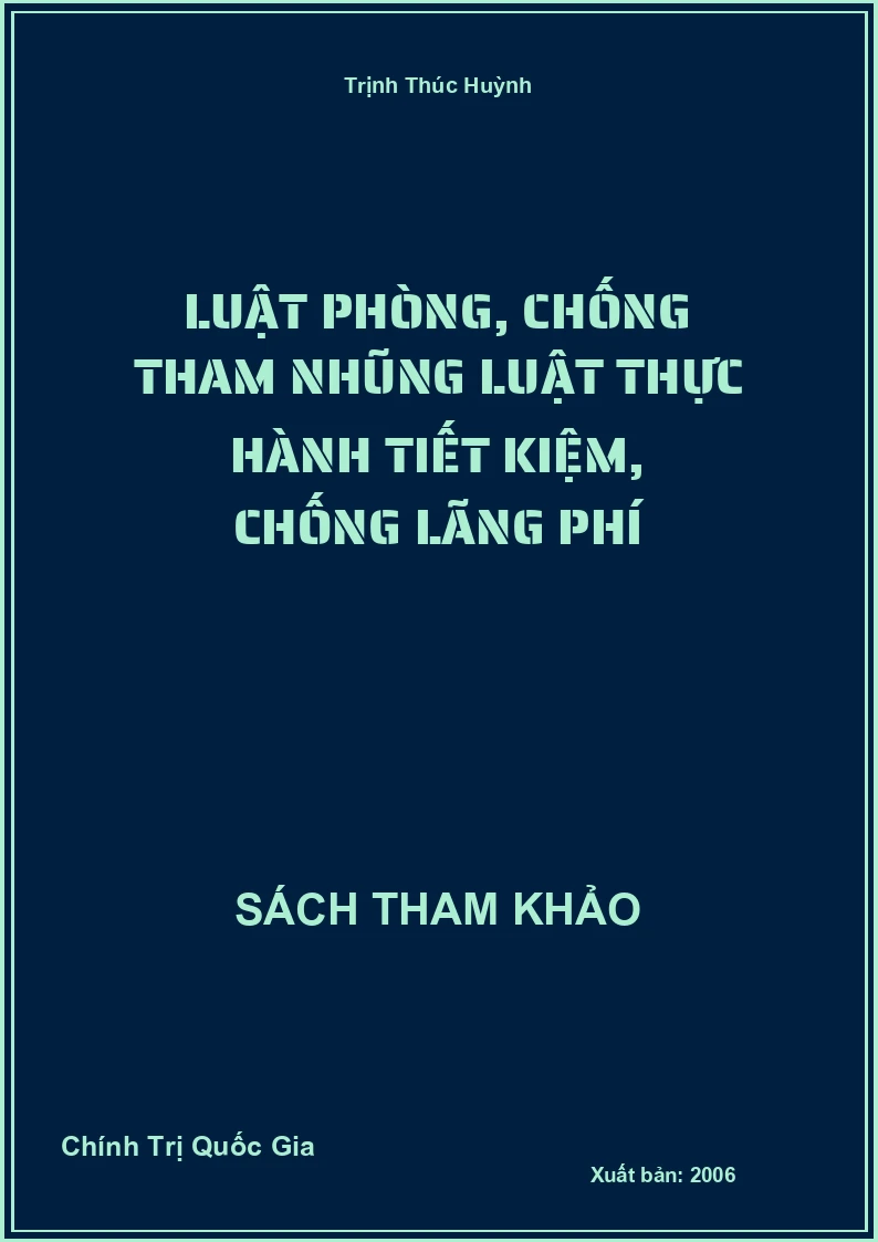 Luật Phòng, Chống Tham Nhũng Luật Thực Hành Tiết Kiệm, Chống Lãng Phí