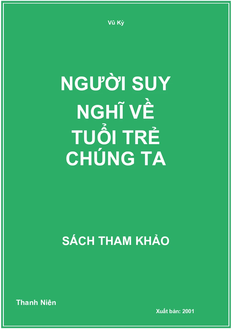 Người Suy Nghĩ Về Tuổi Trẻ Chúng Ta