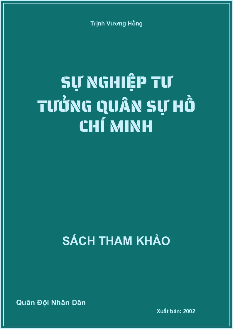 Sự Nghiệp Tư Tưởng Quân Sự Hồ Chí Minh