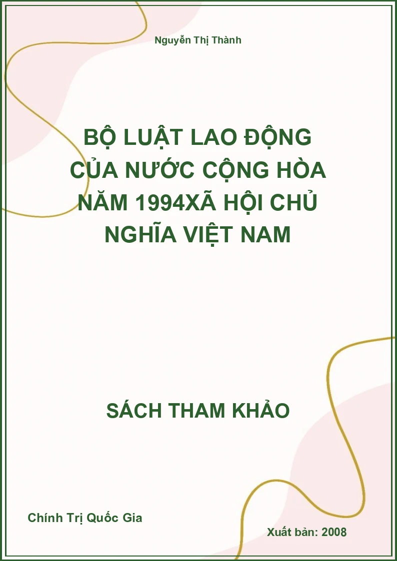 Bộ Luật Lao Động Của Nước Cộng Hòa năm 1994Xã Hội Chủ Nghĩa Việt Nam