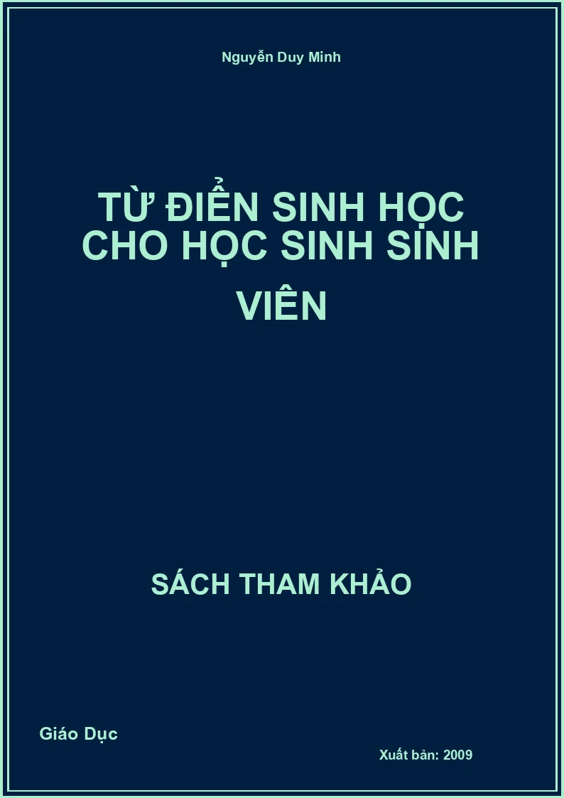 Từ Điển Sinh Học Cho Học Sinh Sinh Viên