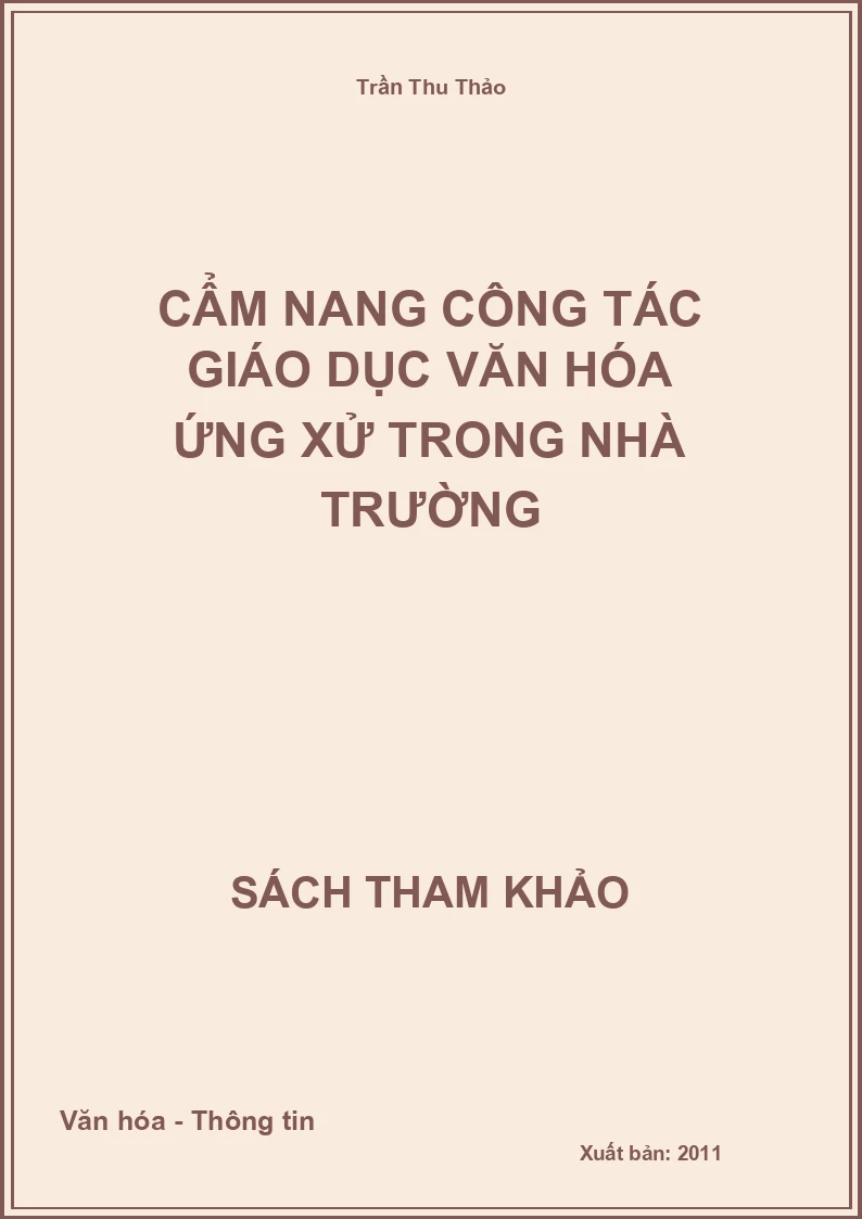 Cẩm Nang Công Tác Giáo Dục Văn Hóa Ứng Xử Trong Nhà Trường