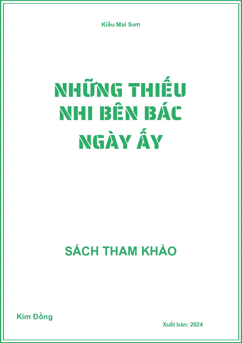 Những thiếu nhi bên Bác ngày ấy