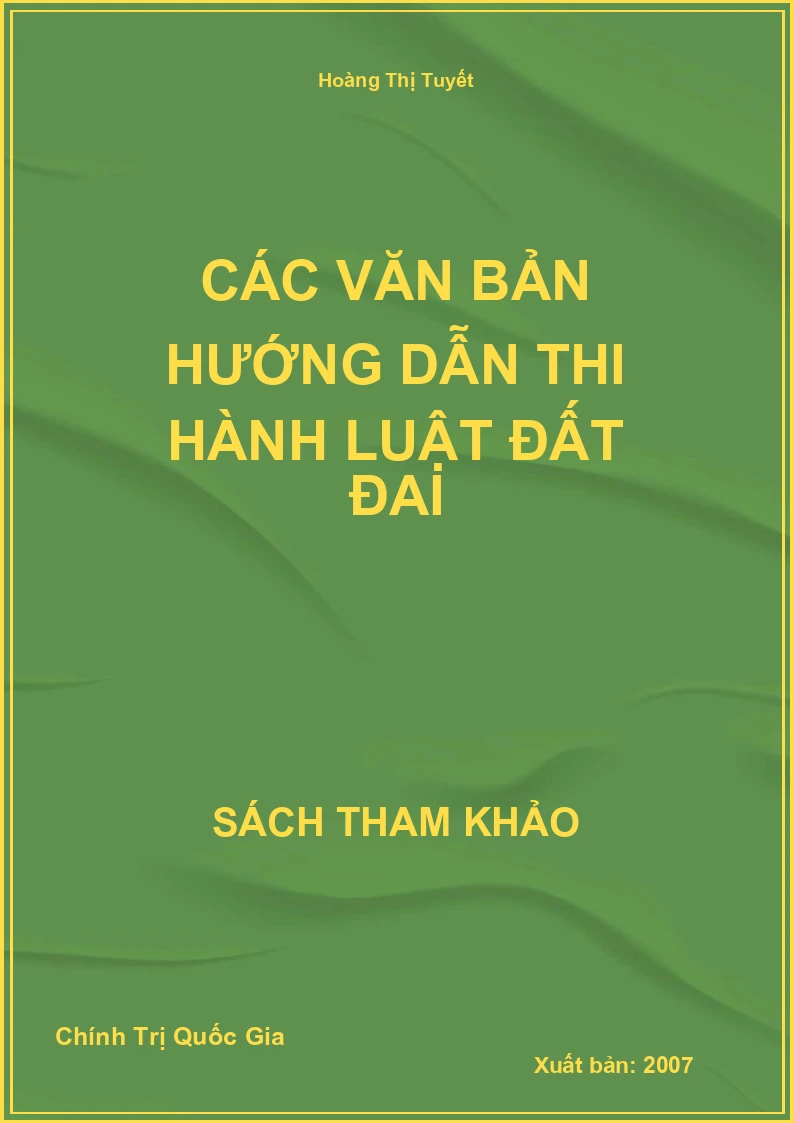 Các văn bản hướng dẫn thi hành luật đất đai