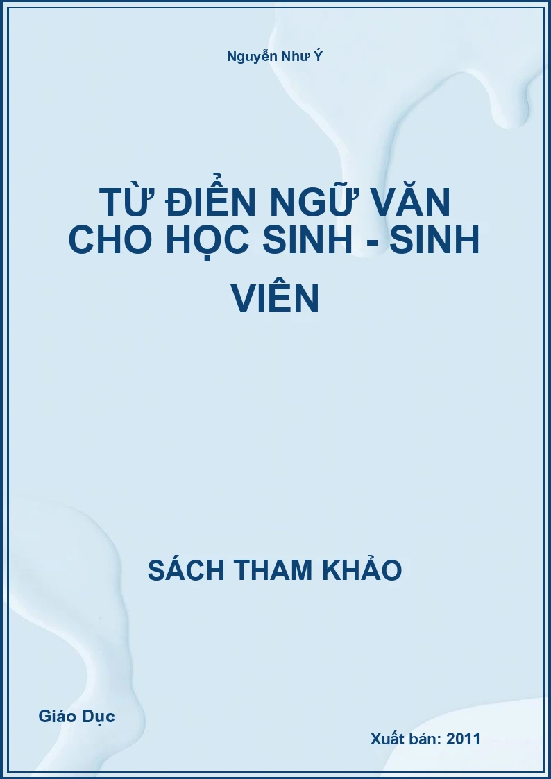 Từ Điển Ngữ Văn Cho Học Sinh - Sinh Viên