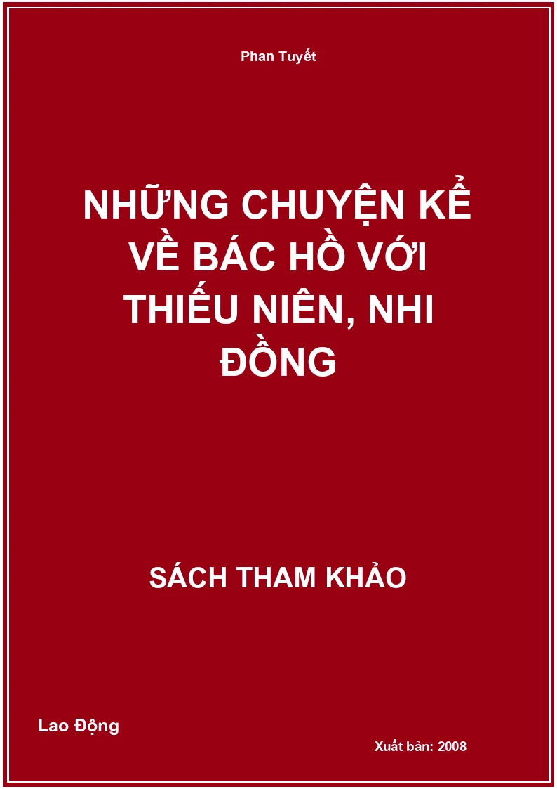 Những Chuyện Kể Về Bác Hồ Với Thiếu Niên, Nhi Đồng