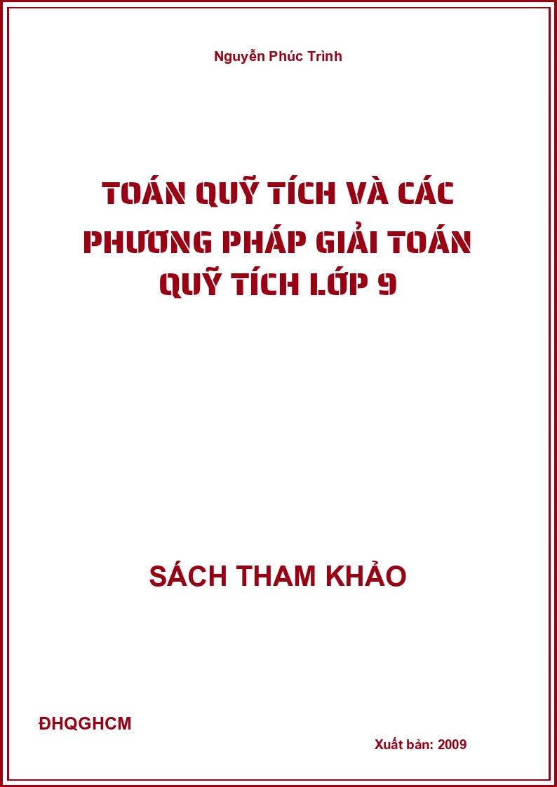 Toán Quỹ Tích và các phương pháp giải toán quỹ tích lớp 9