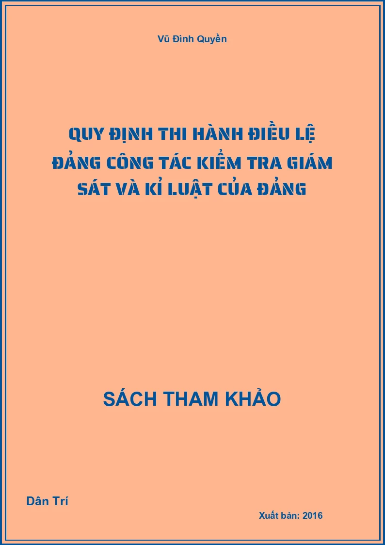 Quy định thi hành điều lệ đảng công tác kiểm tra giám sát và kỉ luật của đảng