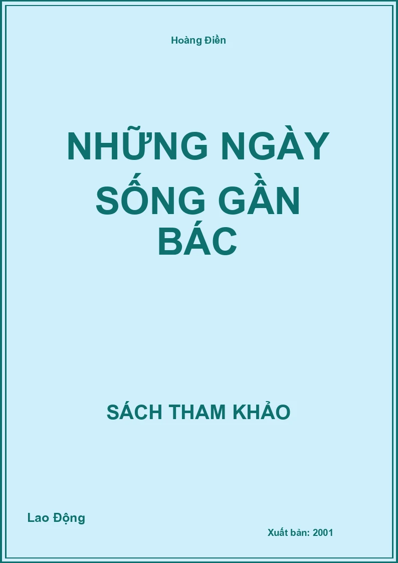 Những Ngày Sống Gần Bác