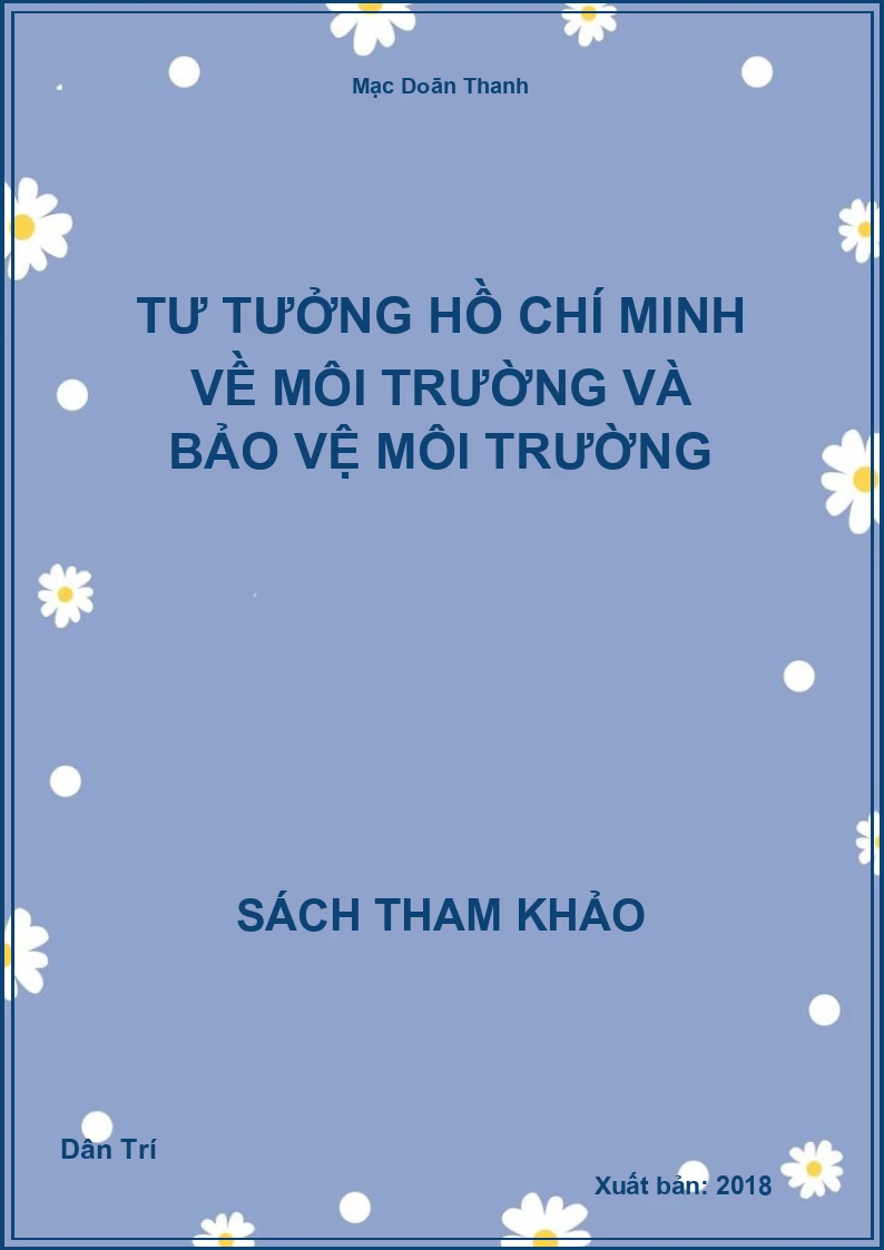 Tư tưởng Hồ Chí Minh về môi trường và bảo vệ môi trường
