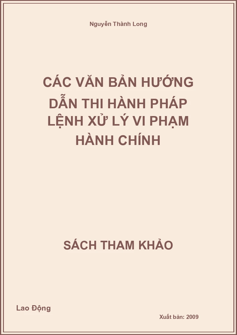 Các Văn Bản Hướng Dẫn Thi Hành Pháp Lệnh Xử Lý Vi Phạm Hành Chính